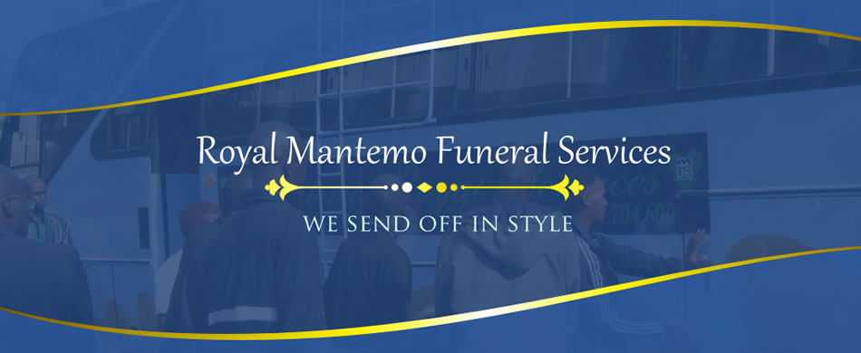 Royal Mantemo Funeral Services - We send off in style